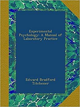 Titchener termina de publicar su libro “Psicología experimental”