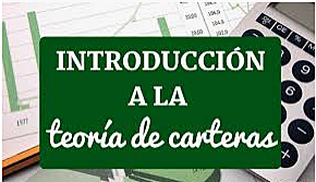 Desarrolló la teoría de la cartera ¨Portfolio Theory¨