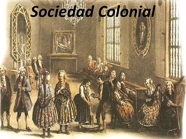 La sociedad colonial (1575-1821)