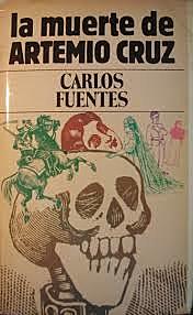 'La muerte de Artemio Cruz'-Carlos Fuentes