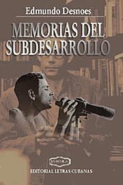 'Memorias del subdesarrollo'-Juan Edmundo Pérez Desnoe