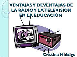 RADIO Y TELEVISION EN LA EDUCACION