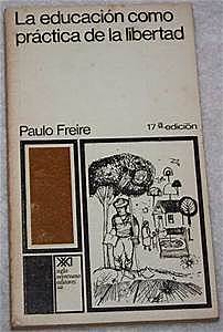 La Educación como práctica de la libertad