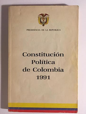 CONSTITUCIÓN POLÍTICA DE COLOMBIA 1991