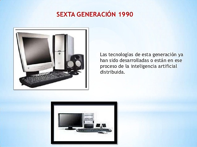 6° Generación de Computadoras