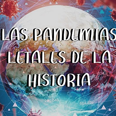 Timeline: Las Pandemias Letales de la Historia