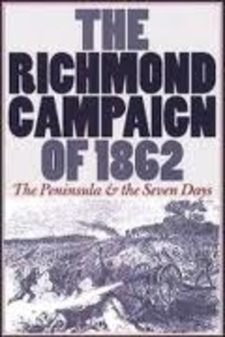 McClellan leads unsuccessful campaign on the peninsula southeast of Richmond