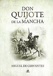 Obras literarias: Don Quijote de la Mancha