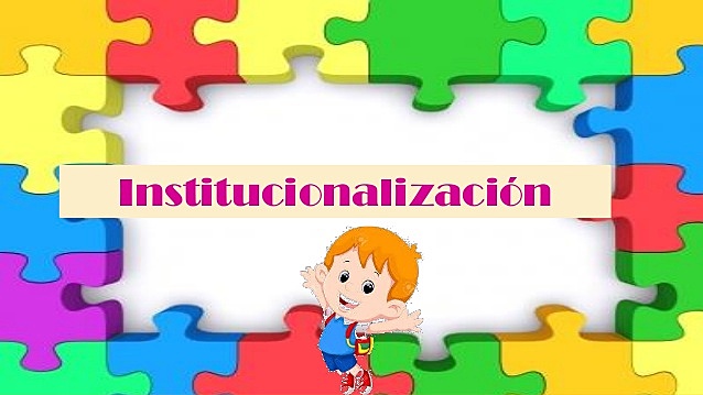 Etapa 6 Institucionalización