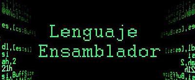 Desarrollo del lenguaje ensamblador.