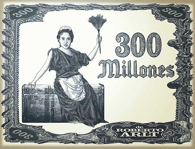 Estreno de "trescientos millones"