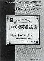 Creación del novohispano Banco de Avío y Minas.