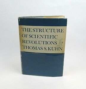 Thomas Kuhn publishes "The Structure of Scientific Revolutions"