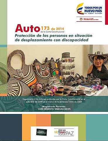 Auto 173/14  SENTENCIA DE LA CORTE CONSTITUCIONAL EN MATERIA DE DESPLAZAMIENTO FORZADO