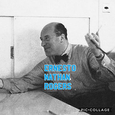 Ernesto Nathan Rogers (Milán)