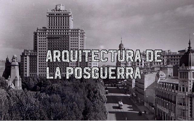 Arquitectura de la Posguerra