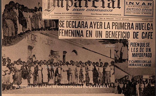 1º Huelga de mujeres obreras en ingenio de café "La Moderna" (Guatemala)