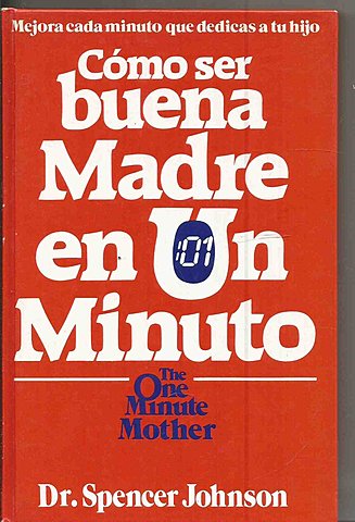 ¿Cómo ser una buena madre en un minuto?