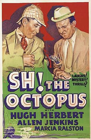 Sh! The Octopus (William McGann)