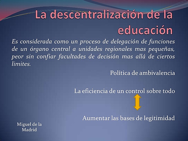 Descentralización y transferencia de la operación de los servicios de educación básica y normal