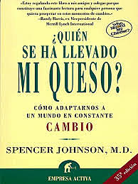 ¿Quién se ha llevado mi queso? tercer libro