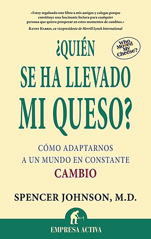 ¿Quién se ha llevado mi queso?