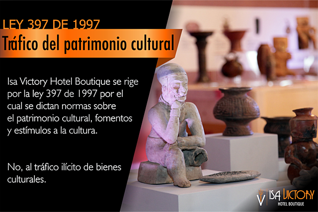Ley 397 de 1997 se dictan normas sobre el Patrimonio Cultural y se crea el Ministerio de Cultura.