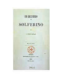 Un recuerdo de Solferino, Henry Dunant