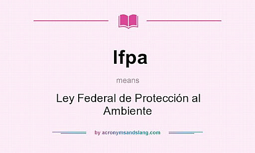 Ley federal del protección del amiente