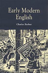 Early Modern English period begins .