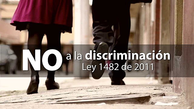 LEY 1482, LEY ANTI DISCRIMINACIÓN - 2011