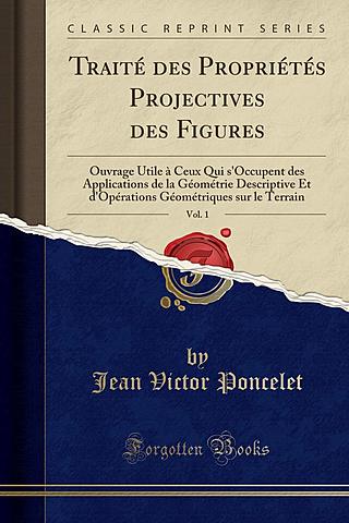 Traité des propietés projectivas des figures