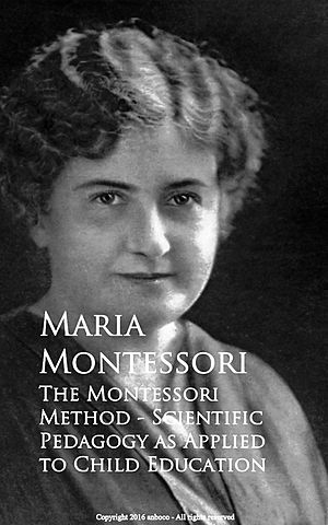 Writes her first book, The Montessori Method