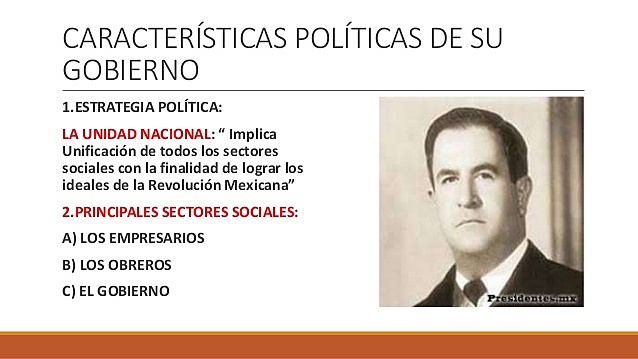 MANUEL AVILA CAMACHO ( 1940 - 1946 )