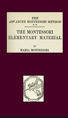 The Advanced Montessori Method is published