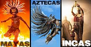 Azteca, Inca, Maya