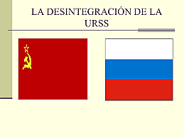 Desintegración de la URSS