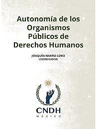 Comisión Nacional de los Derechos Humanos.