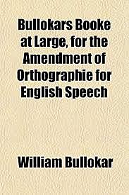 William Bollokar - Booke at Large