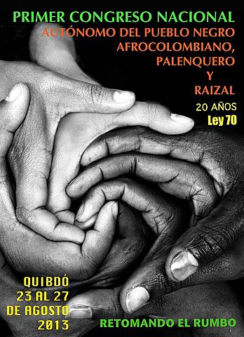 I Congreso Nacional del pueblo negro Afrocolombiano Palenquero y Raizal