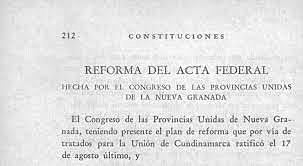 Reforma del Acta Federal hecha por el Congreso de las Provincias Unidas de la Nueva Granada.