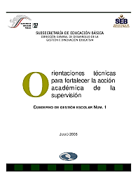 Orientaciones técnicas para fortalecer la acción académica de la supervisión