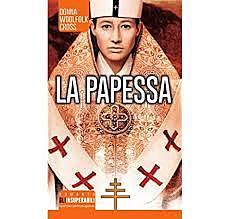 La papessa / Donna Woofolk Cross (USA, 1996 ; Film 1972, 2009) - OPAC 7 copie