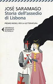 Storia dell'assedio di Lisbona / Jose Saramago (PR, 1989 ; NOBEL) - OPAC 4 copie