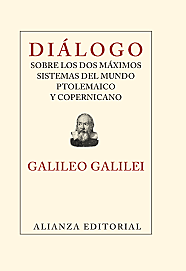 Diálogos sobre los dos máximos sistemas del mundo de Galileo Galilei