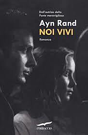 Noi vivi / Ayn Rand (RUS/USA, 1936) - OPAC 8 copie