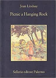 Picnic a Hanging Rock / Joan Lindsay (AUS, 1967 ; Film 1975) - OPAC 17 copie