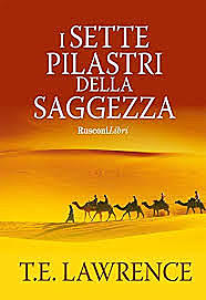 I sette pilastri della saggezza / T. E. Lawrence (GB, 1922 ; Film 1962) - OPAC 13copie