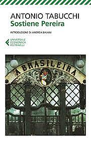 Sostiene Pereira / Amtonio Tabucchi (I,1994 ; premiato ; Film 1995) - OPAC 23 copie
