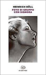Foto di gruppo con signora / Heinrich Böll (D, 1971 ; NOBEL ; Film 1977) - OPAC 16 copie